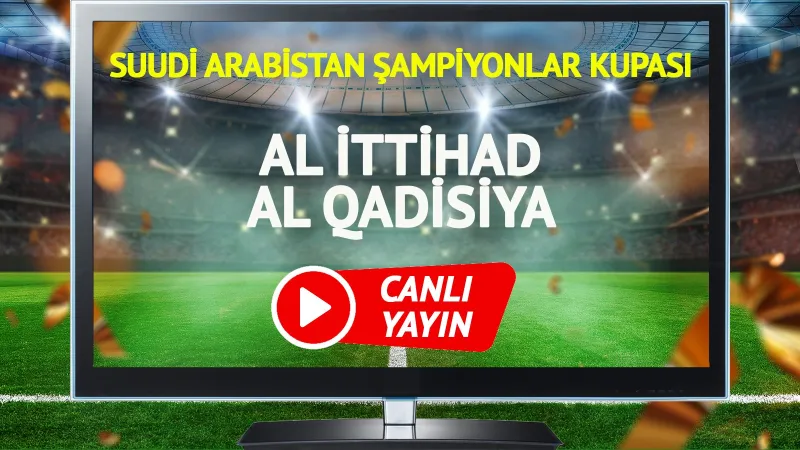 CANLI YAYIN | Al Ittihad Al Qadisiya Maçı
